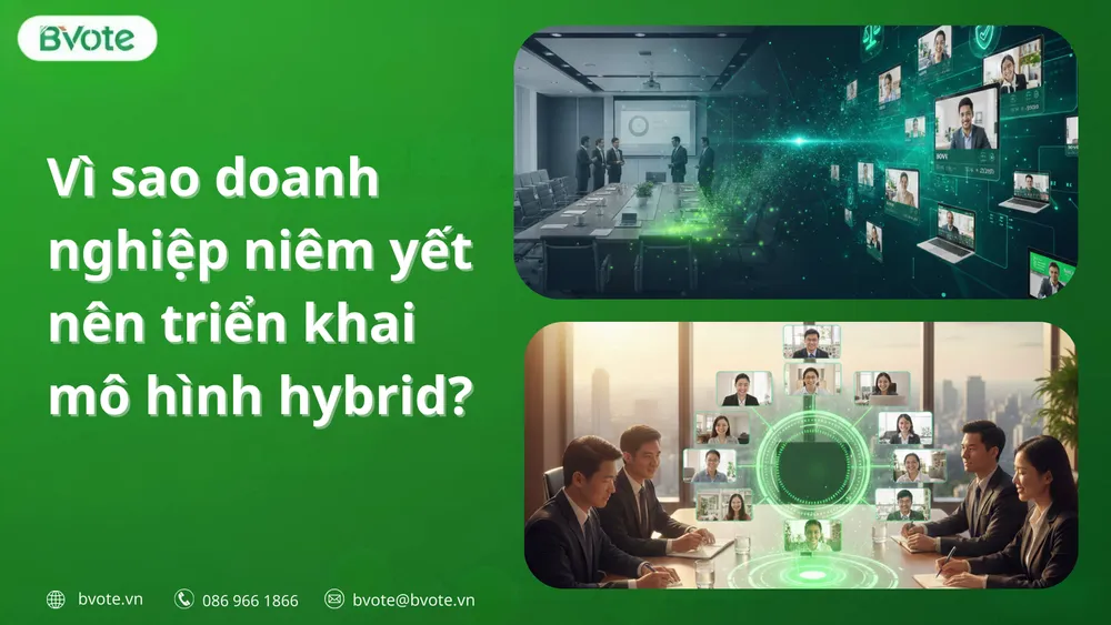 Vì sao doanh nghiệp niêm yết nên triển khai mô hình Đại hội cổ đông hybrid